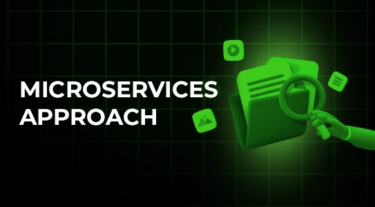 Microservices Approach